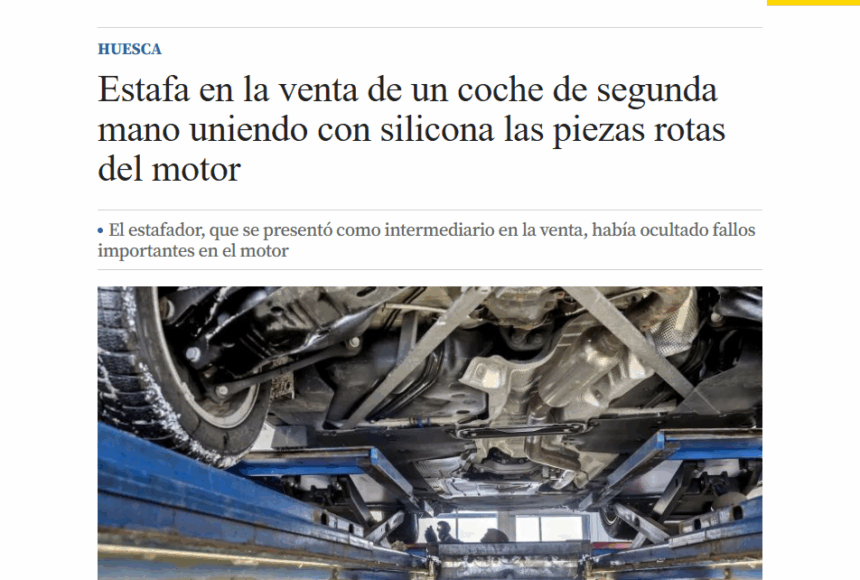 Estafa en la venta de un coche de segunda mano uniendo con silicona las piezas rotas del motor